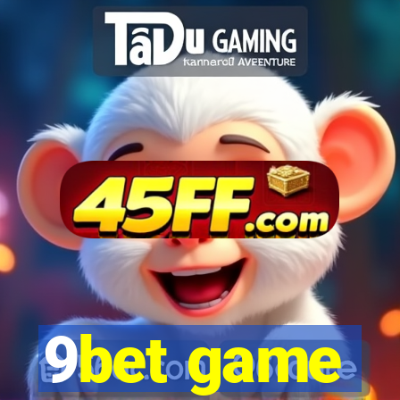 9bet game